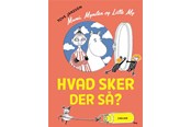 Børnebøger - Mumi Mymlen og lille My: Hvad sker der så? - Børnebog - Hardcover - 9788711981061