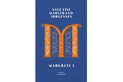 Skønlitteratur & Fiktion - Margrete d. 1 - Skønlitteratur & Fiktion - hardcover - 9788702295504