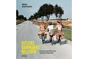 Historie, Mytologi & Samfund - Hitlers danmarksbilleder - Historie & Samfund - hardcover - 9788702303599