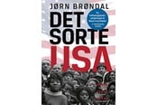 Historie, Mytologi & Samfund - Det sorte USA - Historie & Samfund - hardcover - 9788712063759