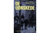 Historie, Mytologi & Samfund - De uønskede - Historie & Samfund - hardcover - 9788702250602