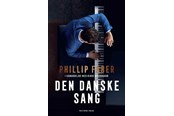 Historie, Mytologi & Samfund - Den danske sang - Historie & Samfund - hardcover - 9788740063318