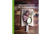 Kogebøger - Grundbogen til Thermomix ® - Kogebog - hardback - 9788740663846