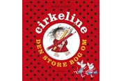 Børnebøger - Den Store Bog om Cirkeline - Børnebog - Hardcover - 9788763825474