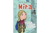 Børnebøger - Mira 1 - Mira. #venner #forelsket #etårimitliv - Børnebog - Hardcover - 9788702219760