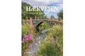 Historie, Mytologi & Samfund - Hærvejen - Historie & Samfund - hardback - 9788740652376
