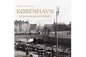 Historie, Mytologi & Samfund - København - Historie & Samfund - hardback - 9788740655612