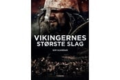 Historie, Mytologi & Samfund - Vikingernes største slag - Historie & Samfund - hardback - 9788740666090
