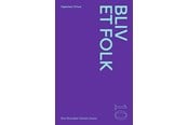 Kunst & Kultur - Bliv et folk - Kunst & Kultur - Paperback - 9788787627894