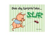 Børnebøger - Den dag Leopold blev sur - Børnebog - Hardcover - 9788771060331
