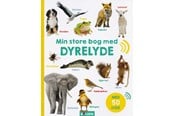 Børnebøger - Min store bog med dyrelyde - Børnebog - Hardcover - 9788772050126