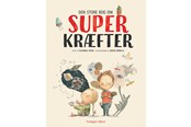 Børnebøger - Den store bog om superkræfter - Børnebog - Hardback - 9788793752160