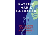 Skønlitteratur & Fiktion - Det samme og noget helt andet - Skønlitteratur & Fiktion - hardcover - 9788740064667