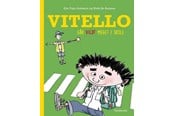Børnebøger - Vitello går vildt meget i skole - Børnebog - Hardcover - 9788702302554