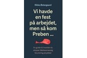Krop & Sind - Vi havde en fest på arbejdet men så kom Preben … - Krop & Sind - Hæftet - 9788771163506