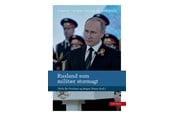Erhverv & Management - Rusland som militær stormagt - Erhverv & Management - Hæftet - 9788757448887