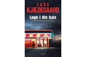 Krimi & Spænding - Løgn i din hals - Krimi & Spænding - hardcover - 9788702308860
