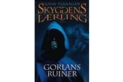 Ungdomsbøger - Skyggens lærling 1 - Gorlans ruiner - Ungdomsbog - Hæftet - 9788721027612