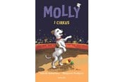 Børnebøger - Molly 4 - Molly i cirkus - Børnebog - Hardcover - 9788702160253
