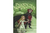 Børnebøger - Pigerne fra Nordsletten 3 - Troldmanden - Børnebog - Hardcover - 9788702232356