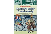 Børnebøger - Historien om Danmark under 2. verdenskrig - fortal - Børnebog - Hardcover - 9788702162707