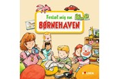 Børnebøger - Fortæl mig om børnehaven - Børnebog - Hardcover - 9788771069174