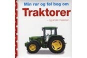 Børnebøger - Min rør og føl bog om: Traktorer - Børnebog - Papbog - 9788762644649