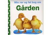 Børnebøger - Min rør og føl bog om - Gården - Børnebog - Papbog - 9788762644625