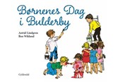 Børnebøger - Børnenes Dag i Bulderby - Børnebog - Hardcover - 9788702316605
