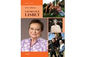 Biografi og memoirs - Livskloge Lisbet - Biografi & Erindring - hardcover - 9788793951709