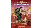 Børnebøger - Kristian på sporet af verdens vilde traditioner - Børnebog - Hardback - 9788740062335