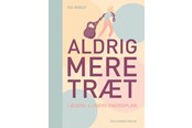 Krop & Sind - Aldrig mere træt - Krop & Sind - hardcover - 9788740064780