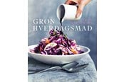 Kogebøger - Grøn hverdagsmad - Kogebog - hardcover - 9788702308327