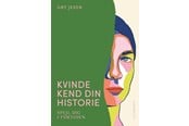 Biografi og memoirs - Kvinde Kend Din Historie - Biografi & Erindring - hardcover - 9788702300529