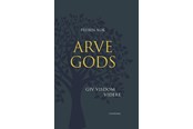 Historie, Mytologi & Samfund - Arvegods - Historie & Samfund - hardcover - 9788702308587