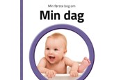Børnebøger - Min første bog om Min dag - Børnebog - Papbog - 9788742510445