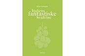 Vin og spiritus - Italiens fantastiske hvidvine - Vin og spiritus - 9788793951938