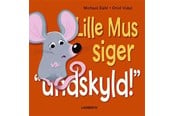 Børnebøger - Lille Mus siger - Børnebog - Hardcover - 9788772242750