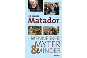Biografi og memoirs - Matador - Biografi & Erindring - paperback - 9788772380094