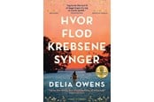 Skønlitteratur & Fiktion - Hvor flodkrebsene synger - Skønlitteratur & Fiktion - Hæftet - 9788702298116