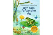 Børnebøger - Dyr som forvandler sig - Børnebog - Hardcover - 9788772242514