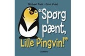 Børnebøger - Spørg pænt Lille Pingvin! - Børnebog - Hardcover - 9788772242774