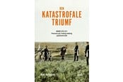 Historie, Mytologi & Samfund - Den katastrofale triumf - Historie & Samfund - hardcover - 9788702307542