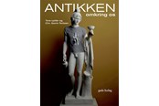 Historie, Mytologi & Samfund - Antikken omkring os - Historie & Samfund - hardback - 9788712064930