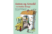 Børnebøger - Anton og Arnold - to frække drenge - Børnebog - Hardcover - 9788702338959
