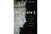 Biografi og memoirs - Margrete 1. - Biografi & Erindring - hardcover - 9788702322866