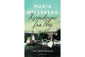 Skønlitteratur & Fiktion - Kvinderne fra Thy - Skønlitteratur & Fiktion - hardcover - 9788763841955