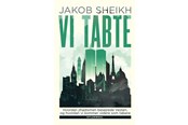 Biografi og memoirs - Vi tabte - Biografi & Erindring - Hæftet - 9788702338478