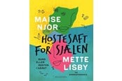 Biografi og memoirs - Hostesaft for sjælen - Biografi & Erindring - Hæftet - 9788702327885