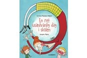 Børnebøger - En ret usædvanlig dag i skolen - Børnebog - Hardcover - 9788772243290